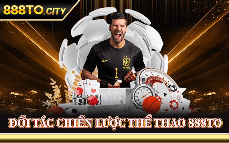 Đối Tác Chiến Lược Thể Thao 888TO